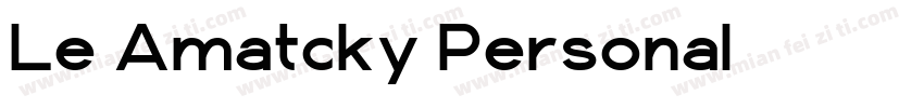 Le Amatcky Personal字体转换